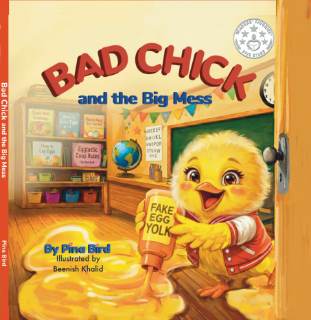 Bad Chick and the Big Mess — A playful story about pranks, mistakes, and choosing to make things right.