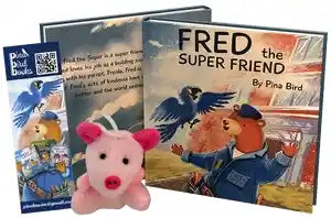 Fred the Super Friend children’s book by Pina Bird